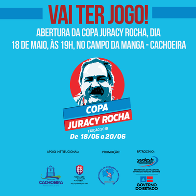Vem aí a segunda edição da Copa Juracy Rocha, em Cachoeira