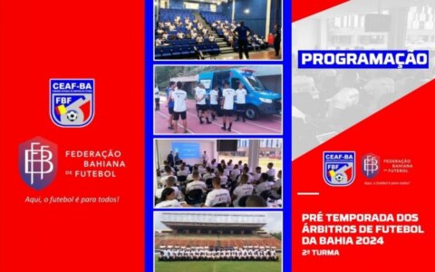 Imagem do post FBF convoca segunda turma da Pré-Temporada dos Árbitros de Futebol da Bahia 2024